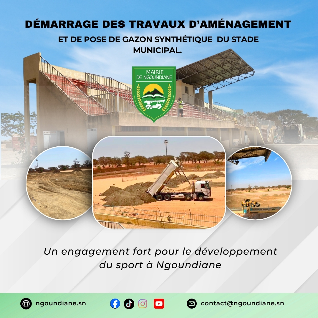 LANCEMENT DES TRAVAUX D’AMÉNAGEMENT ET DE POSE DE GAZON SYNTHÉTIQUE AU STADE MUNICIPAL DE NGOUNDIANE